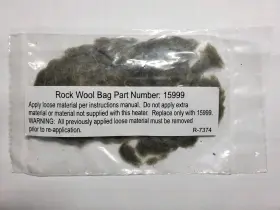 15999 Empire Comfort Systems Rock Wool Bag Part #15999 For Use With Vent-free Gas Logs 15999 Empire Comfort Systems Rock Wool Bag Part #15999 For Use With Vent-free Gas Logs