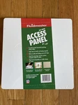 New, Sealed Fluidmaster Access Panel 8X8 (AP-0808). Fixed Price $9.00.